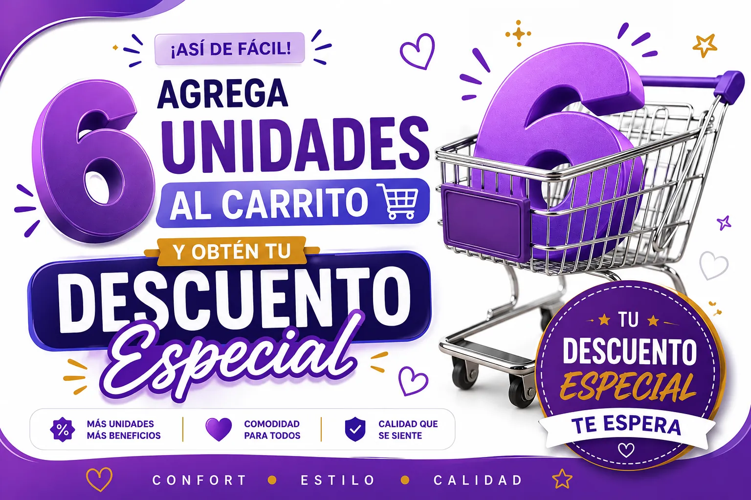 Agrega 6 unidades al carrito y obtén tu descuento especial